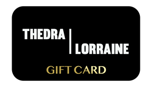 Thedra Lorraine E-Gift Cards