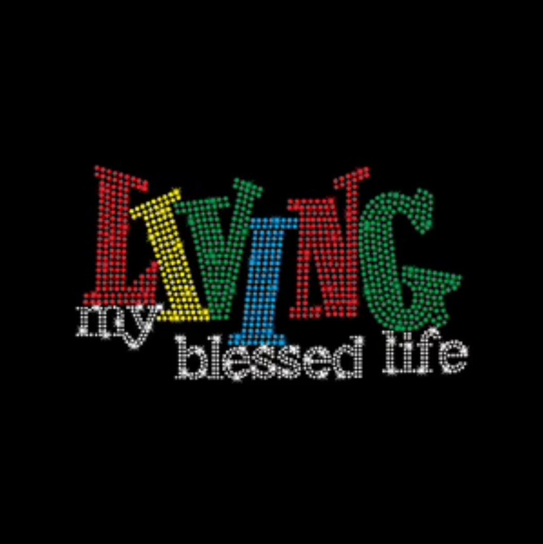 Living My Blessed Life